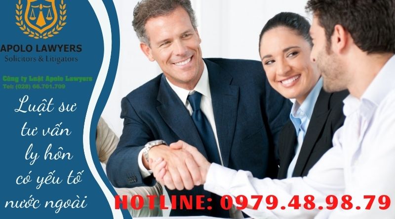 Luật sư tư vấn ly hôn có yếu tố nước ngoài